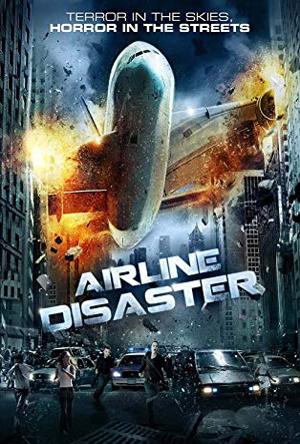 Airline Disaster Full Movie Download Free Dual Audio 2010 HD