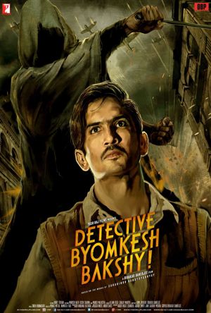Detective Byomkesh Bakshy! Full Movie Download Free 2015 HD