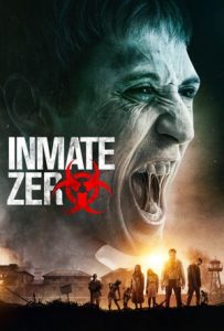 Inmate Zero Full Movie Download Free 2020 Dual Audio HD