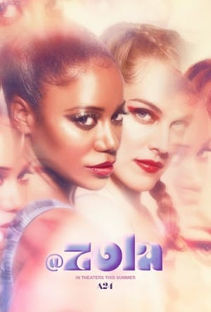 Zola Full Movie Download Free 2021 HD