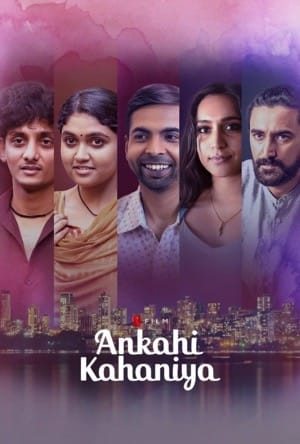 Ankahi Kahaniya Full Movie Download Free 2021 HD