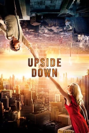 Upside Down Full Movie Download Free 2012 HD