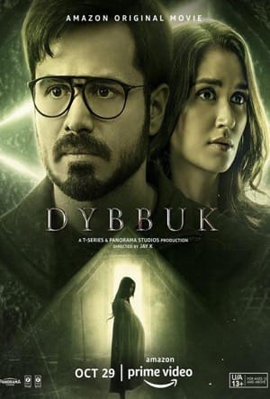 Dybbuk The Curse Is Real Full Movie Download Free 2021 HD