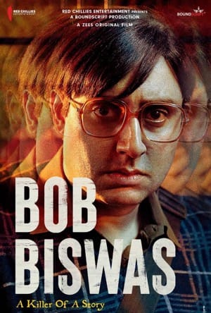 Bob Biswas Full Movie Download Free 2021 HD