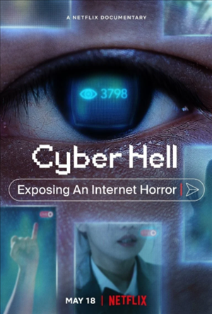 Cyber Hell: Exposing an Internet Horror Full Movie Download Free 2022 Dual Audio HD