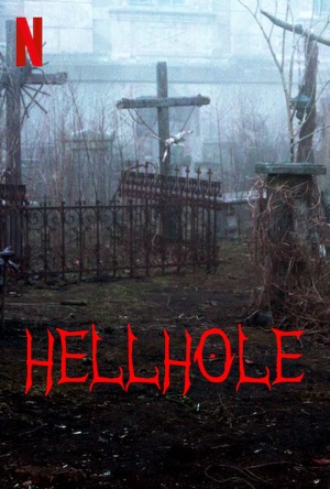 Hellhole Full Movie Download Free 2022 Dual Audio HD