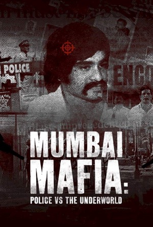 Mumbai Mafia: Police vs the Underworld Full Movie Download Free 2023 HD