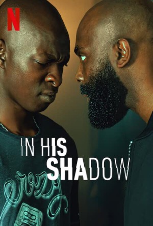 In His Shadow Full Movie Download Free 2023 Dual Audio HD